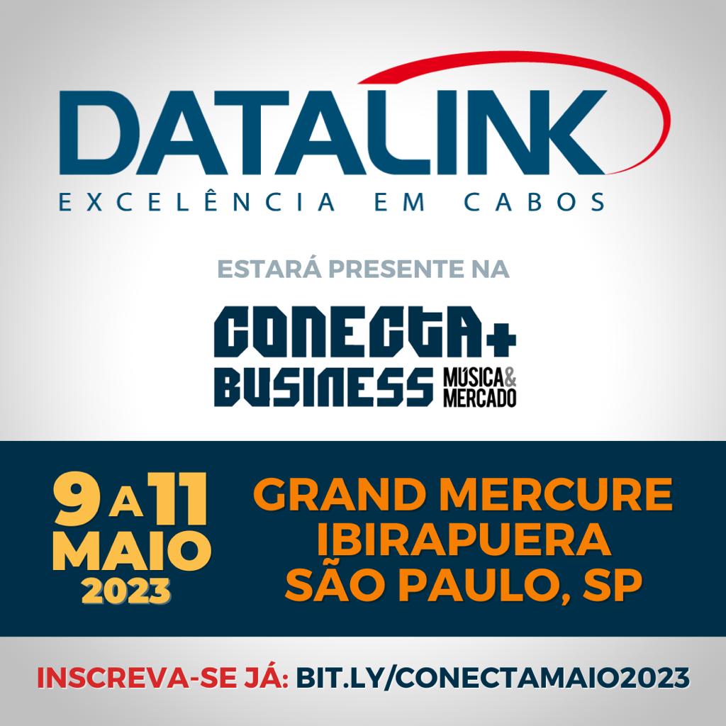Datalink participa de feira de sonorização Conecta 2023 com cabos de alta performance