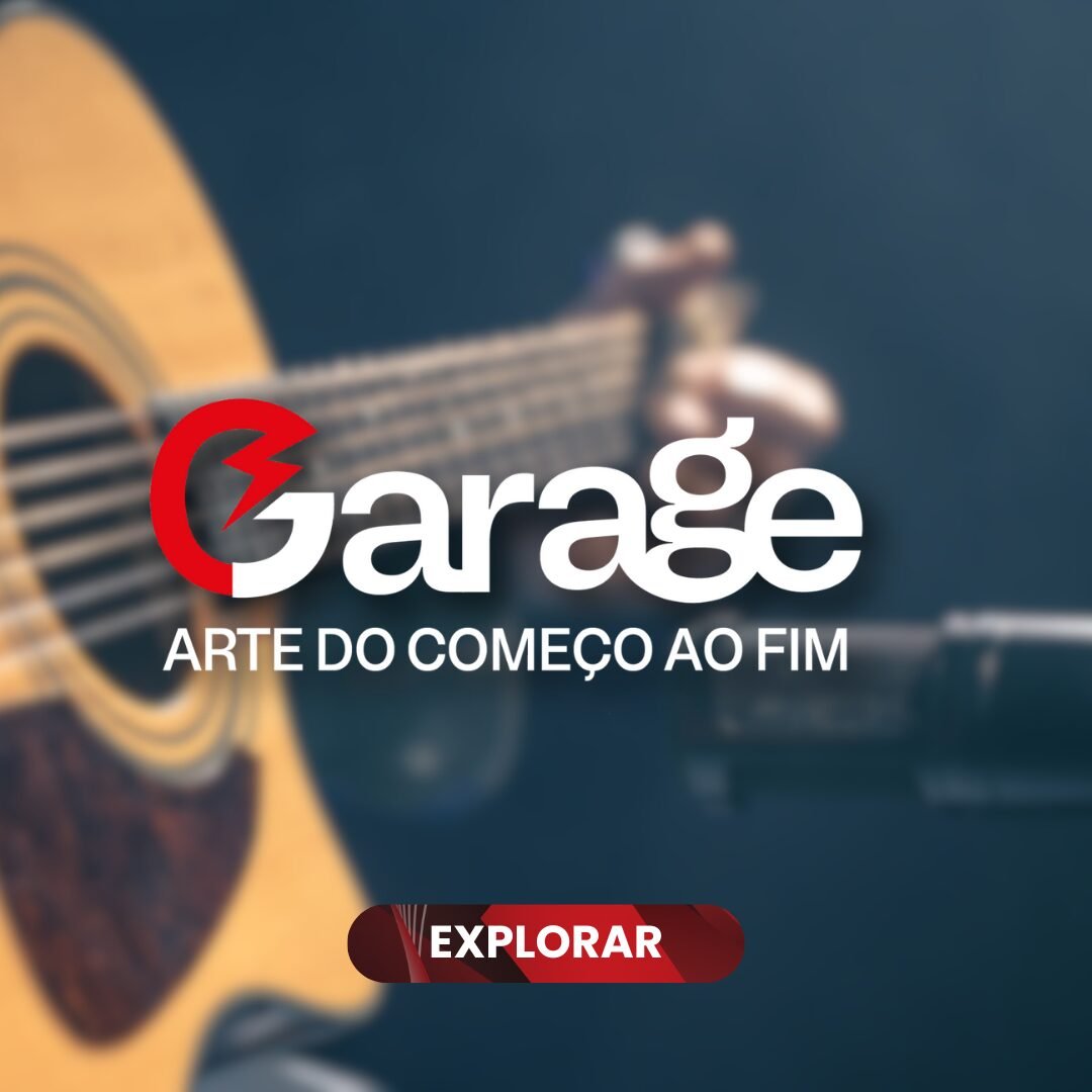 LINHA GARAGE Violão em destaque com microfone à frente; logo Garage em branco e vermelho com slogan Arte do começo ao fim e botão EXPLORAR.